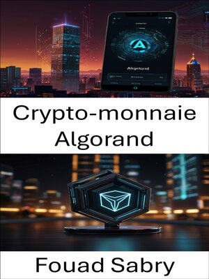 cover image of Crypto-monnaie Algorand